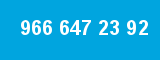 966 647 23 92